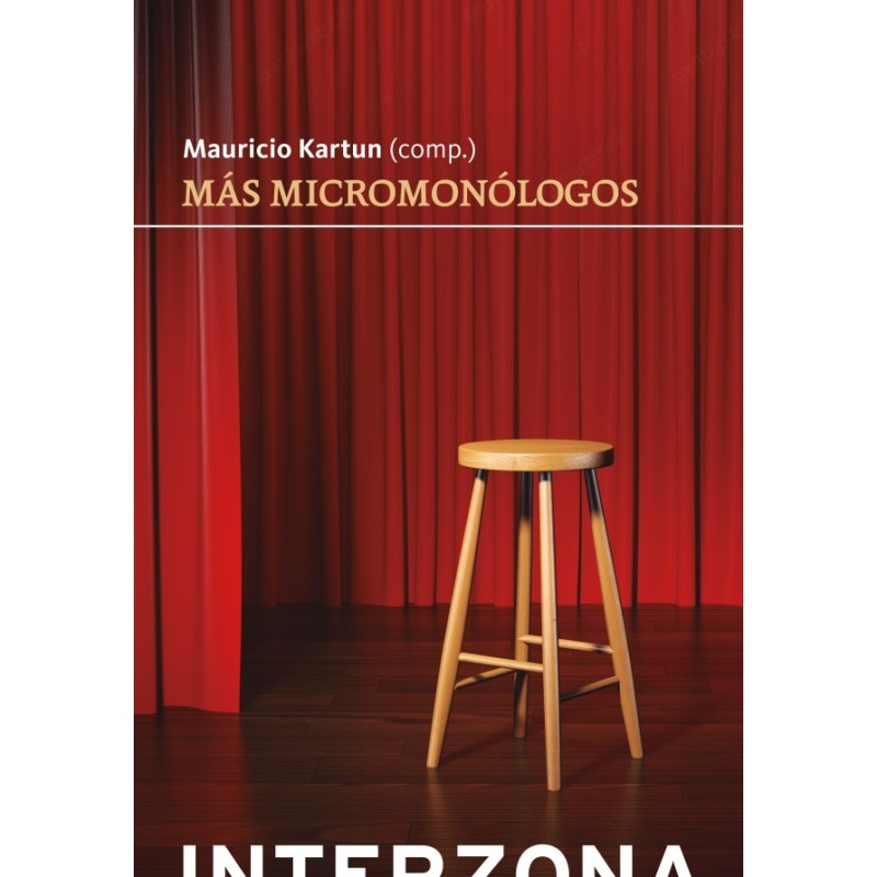 Libro. MAS MICROMONOLOGOS﻿. MAURICIO KARTUN (COMP)