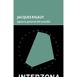 Libro. AGENCIA GENERAL DEL SUICIDIO. Jacques Rigaut
