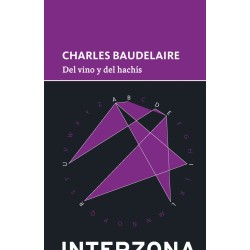 Libro. DEL VINO Y DEL HACHIS. Charles Baudelaire