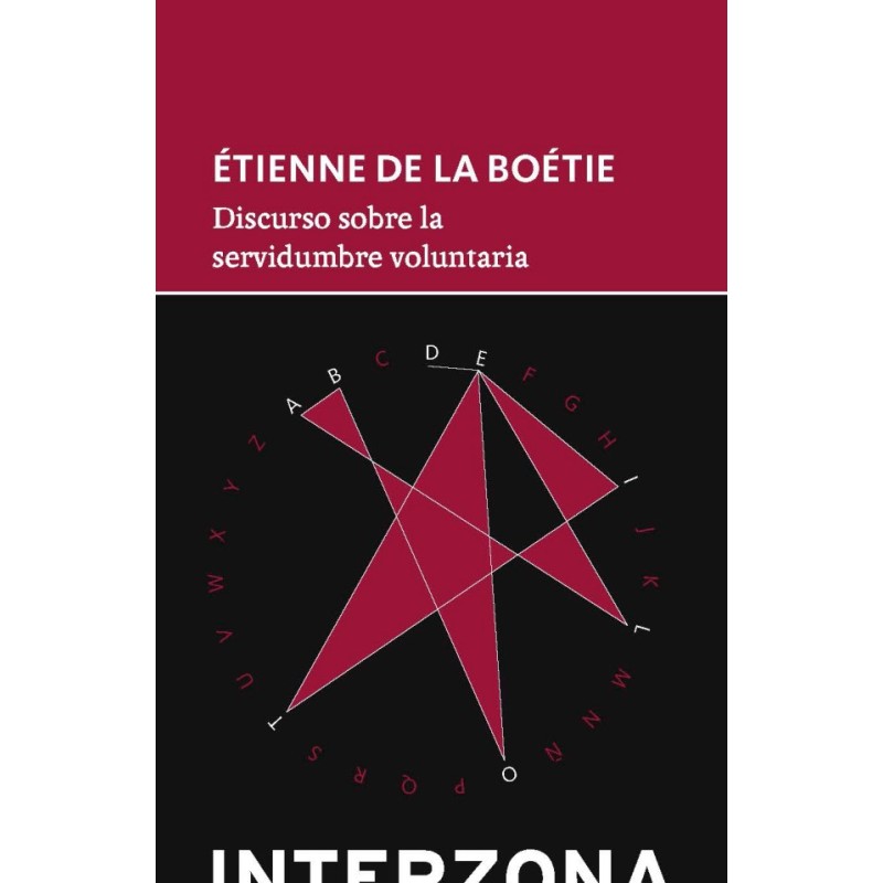 Libro. DISCURSO SOBRE LA SERVIDUMBRE VOLUNTARIA. Étienne de la Boetie