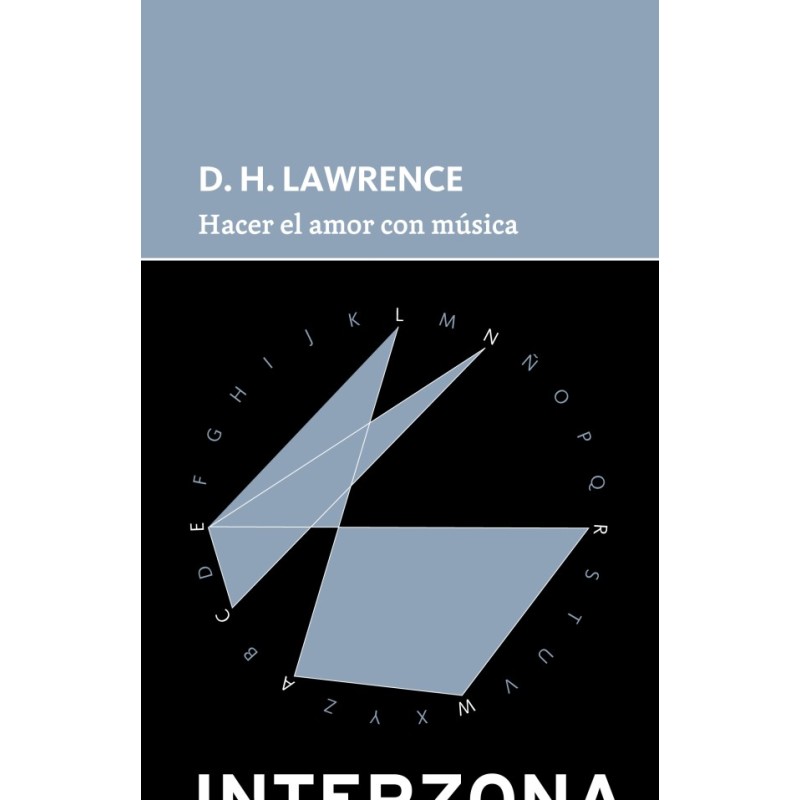 Libro. HACER EL AMOR CON MUSICA. David Herbert Lawrence