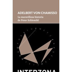 Libro. LA MARAVILLOSA HISTORIA DE PETER SCHLEMIHL. Adelbert von Chanisso
