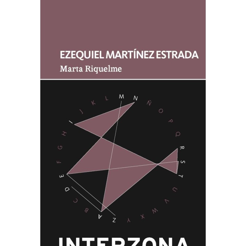 Libro. MARTA RIQUELME. SEGUIDO POR JUAN FLORIDO, PADRE E HIJO, MINERVISTAS. Ezequiel Martínez Estrada