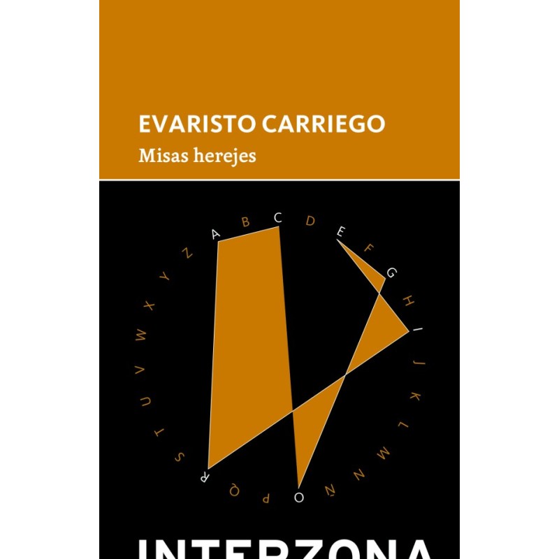 Libro. MISAS HEREJES. Evaristo carriego