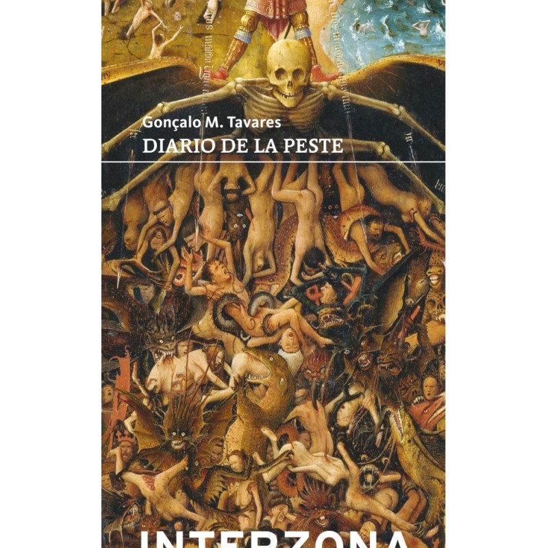 Libro. DIARIO DE LA PESTE. Gonçalo M. Tavares