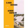 Libro. EL BUEN DESTIERRO Alfredo Staffolani