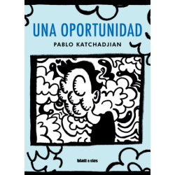 Libro. UNA OPORTUNIDAD. Pablo Katchadjian