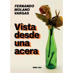 Libro. VISTA DESDE UNA ACERA. Fernando Molano Vargas