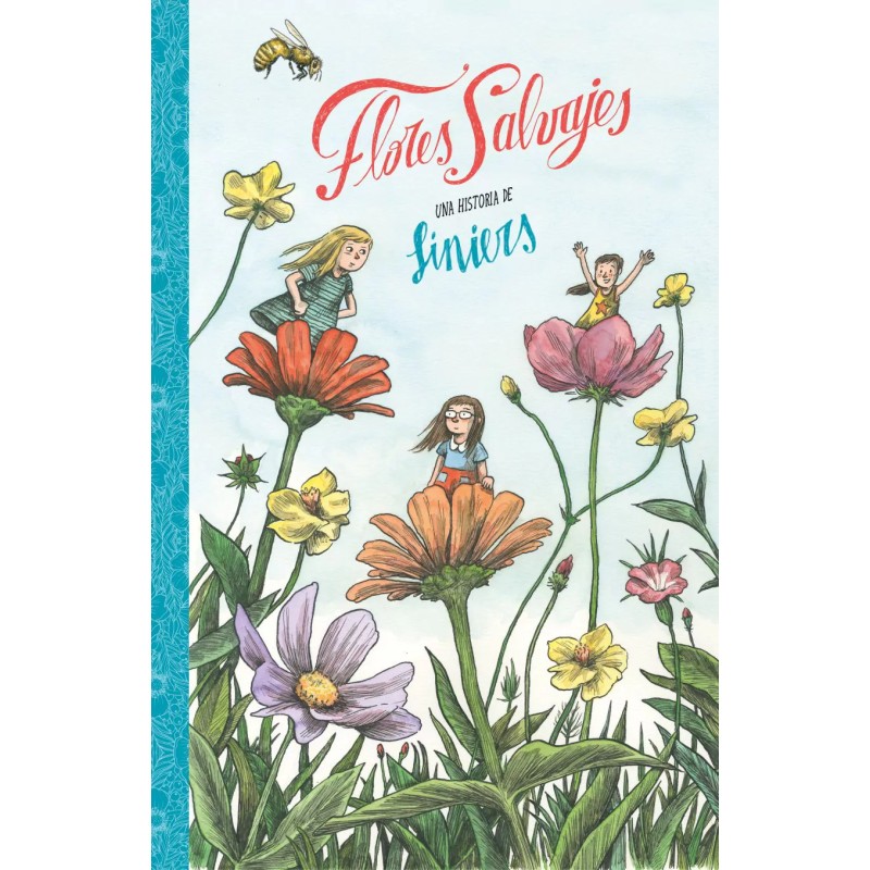 Libro. FLORES SALVAJES. Liniers