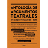 Libro. ANTOLOGIA DE ARGUMENTOS TEATRALES EN ARGENTINA 2003-2013. VOLUMEN 2: MODOS DE ASOCIACION