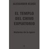 Libro. EL TEMPLO DEL CHIVO EXPIATORIO. Alexander Kluge