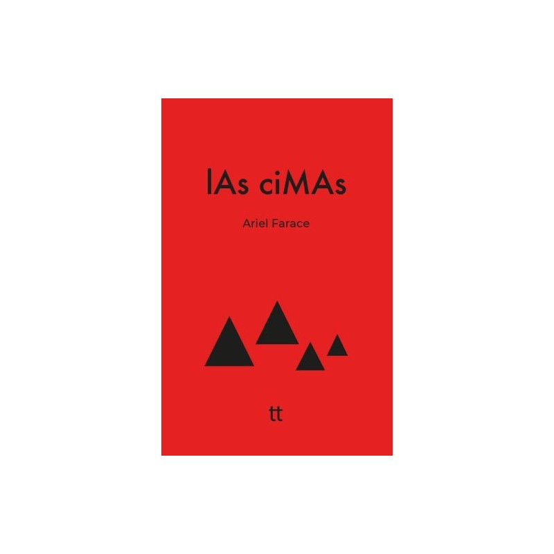 Libro. LAS CIMAS. Ariel Farace