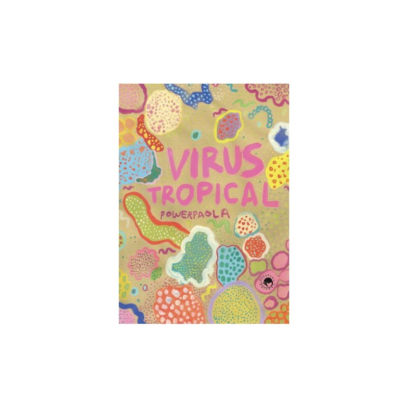 Libro. VIRUS TROPICAL. Powerpaola