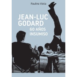 Libro. JEAN-LUC GODARD. 60 AÑOS INSUMISO. Paulino Viota