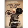 Libro. ESTOY HECHO DE CINE. CONVERSACIONES DE JOSE MARTINEZ SUAREZ CON MARIO GALLINA.