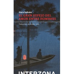 Libro. EL GRAN ESPEJO DEL AMOR ENTRE HOMBRES. Ihara Saikaku