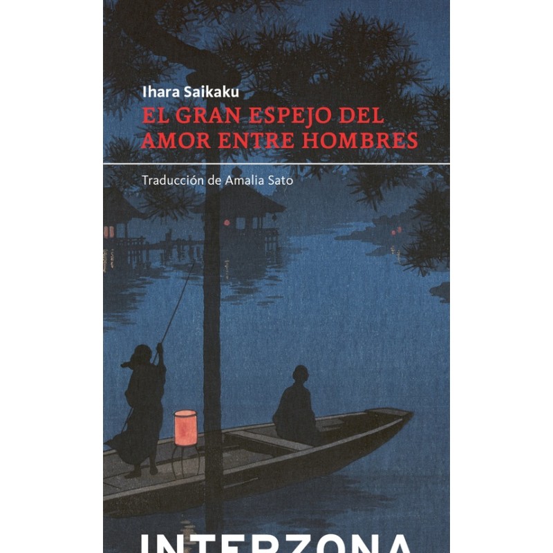 Libro. EL GRAN ESPEJO DEL AMOR ENTRE HOMBRES. Ihara Saikaku