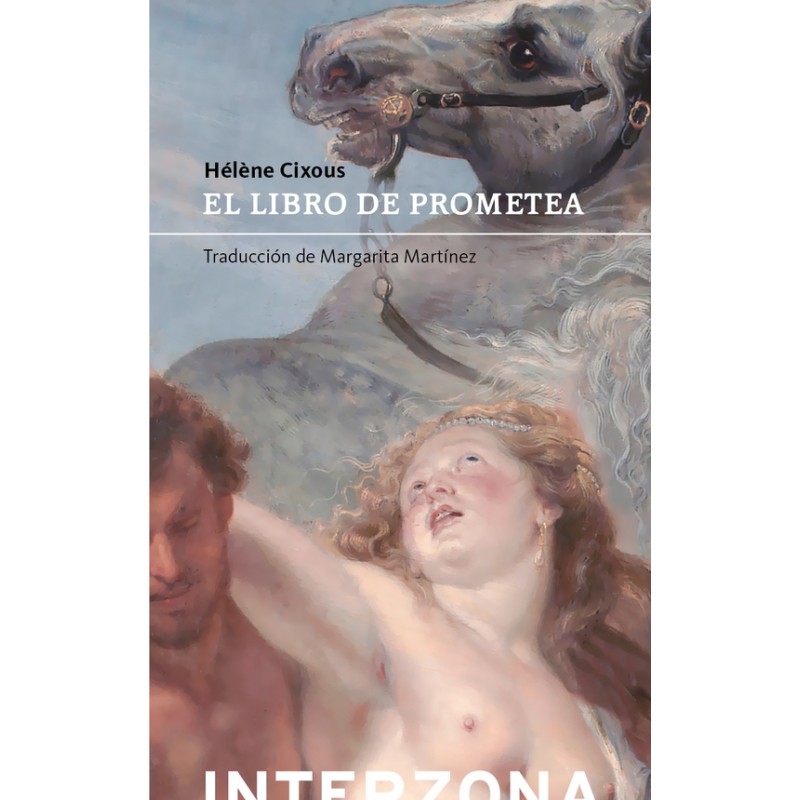 Libro. EL LIBRO DE PROMETEA. Hélène Cixous