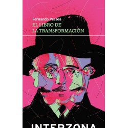 Libro. EL LIBRO DE LA TRANSFORMACION. O LIBRO DE TAREAS. Fernando Pessoa