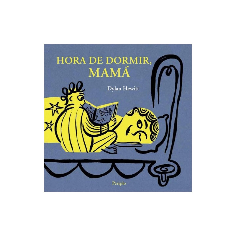 LIBRO. Hora de dormir, mamá. Dylan Hewitt