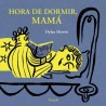 LIBRO. Hora de dormir, mamá. Dylan Hewitt