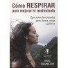 Libro. CÓMO RESPIRAR PARA MEJORAR EL RENDIMIENTO
