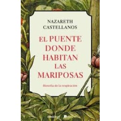 Libro. EL PUENTE DONDE HABITAN LAS MARIPOSAS. Biosofía de la respiración