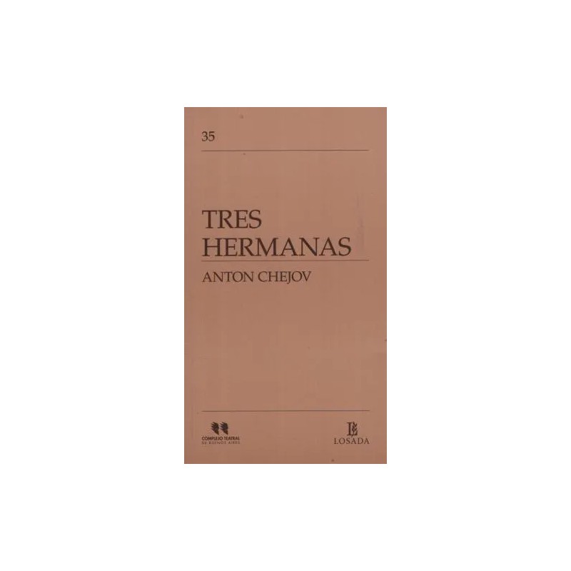 Libro. TRES HERMANAS.  ANTON CHEJOV