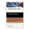 Libro. CAIDA DE LAS NUBES. Violaine Berot
