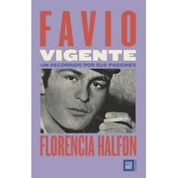 Libro. FAVIO VIGENTE.  Florencia Halfon