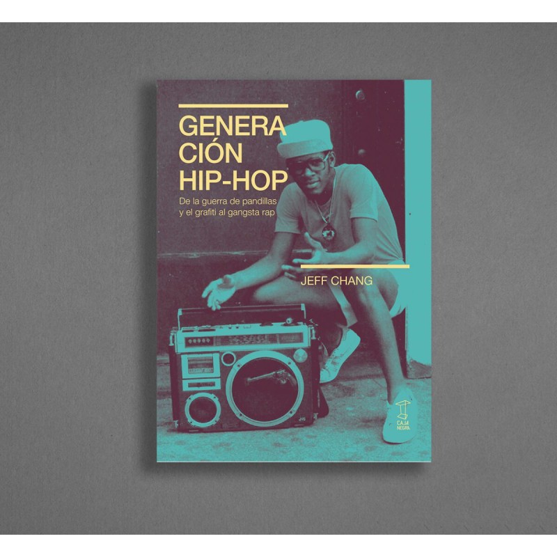 Libro. GENERACIÓN HIP-HOP. JEFF CHANG