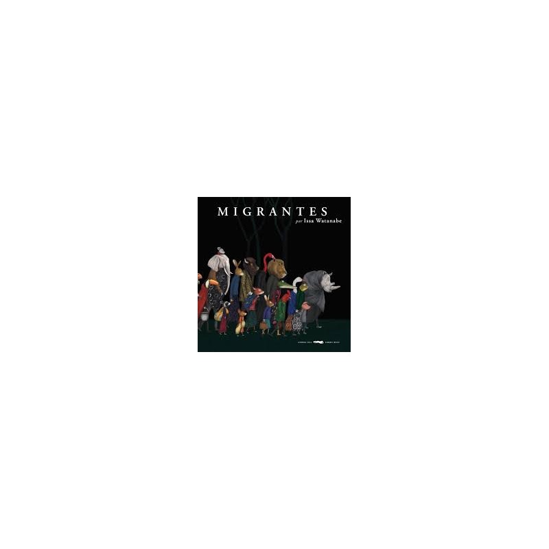 Libro. MIGRANTES. ISSA WATANABE
