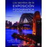 Libro. LOS SECRETOS DE LA EXPOSICIÓN FOTOGRÁFICA