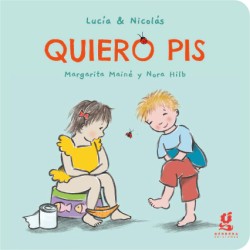 Libro. QUIERO PIS. Margarita Maine y Nora Hilb