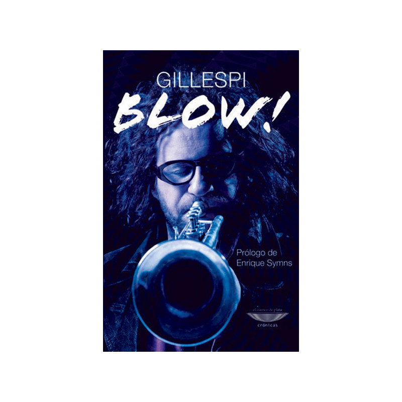Libro. BLOW! DE TROMPETAS Y TROMPETISTAS