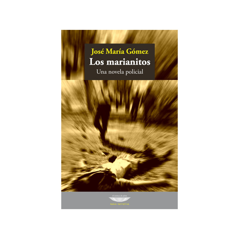 Libro. LOS MARIANITOS - UNA NOVELA POLICIAL