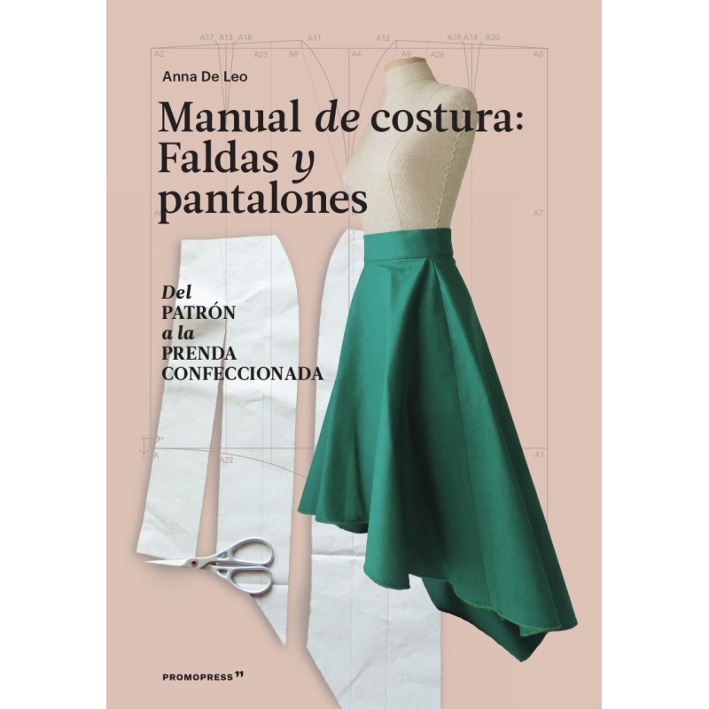 Libro. MANUAL DE COSTURA: FALDAS Y PANTALONES. ANNA DE LEO