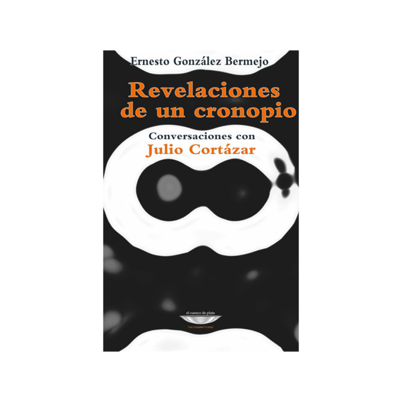 Libro. REVELACIONES DE UN CRONOPIO