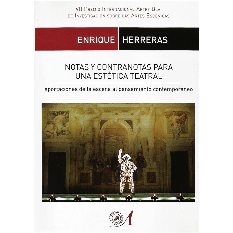 Libro. NOTAS Y CONTRANOTAS PARA UNA ESTÉTICA TEATRAL