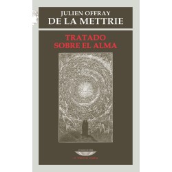 Libro. Tratado sobre el alma. Julien Offray de La Mettrie