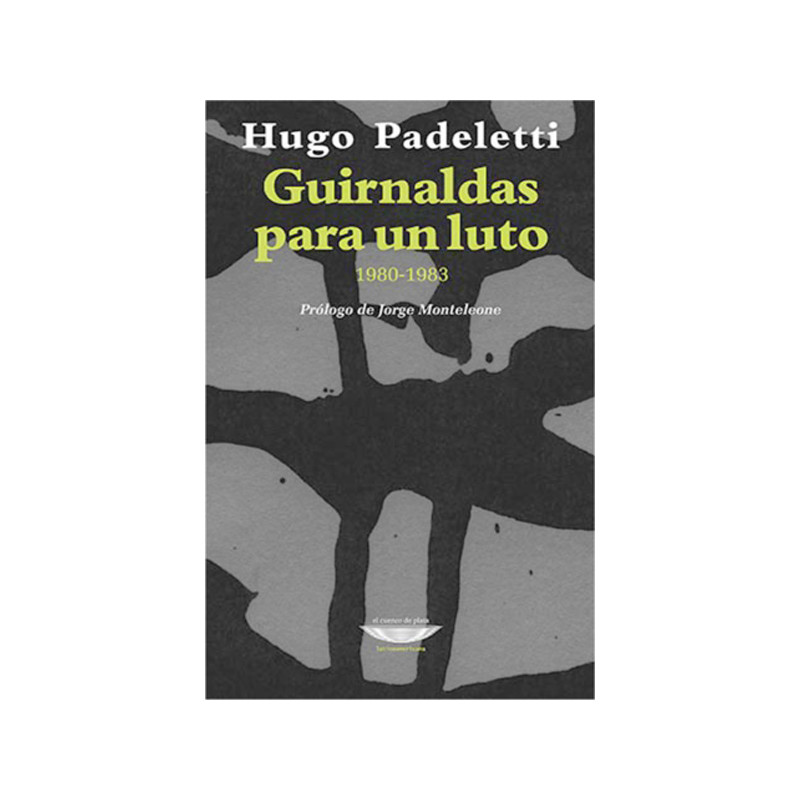 Libro. GUIRNALDAS PARA UN LUTO 1980-1983