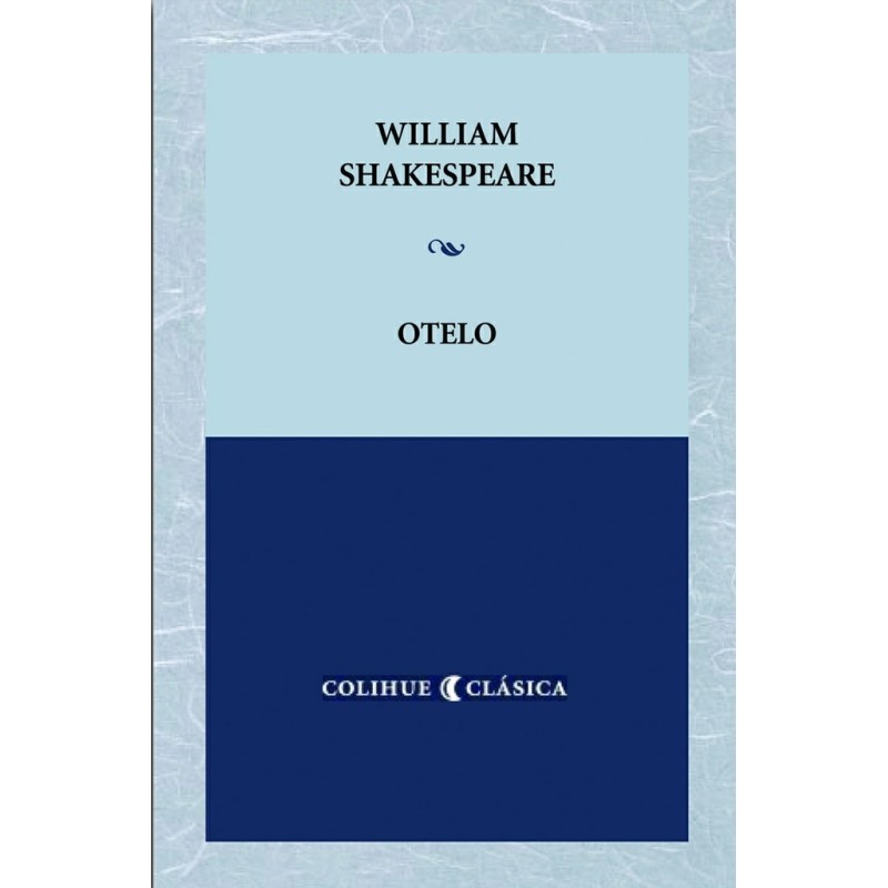 Libro. OTELO. COLIHUE