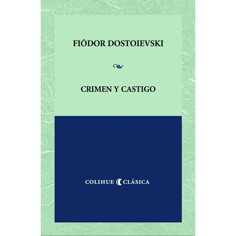 Libro. CRIMEN Y CASTIGO. FIODOR DOSTOIEVSKI