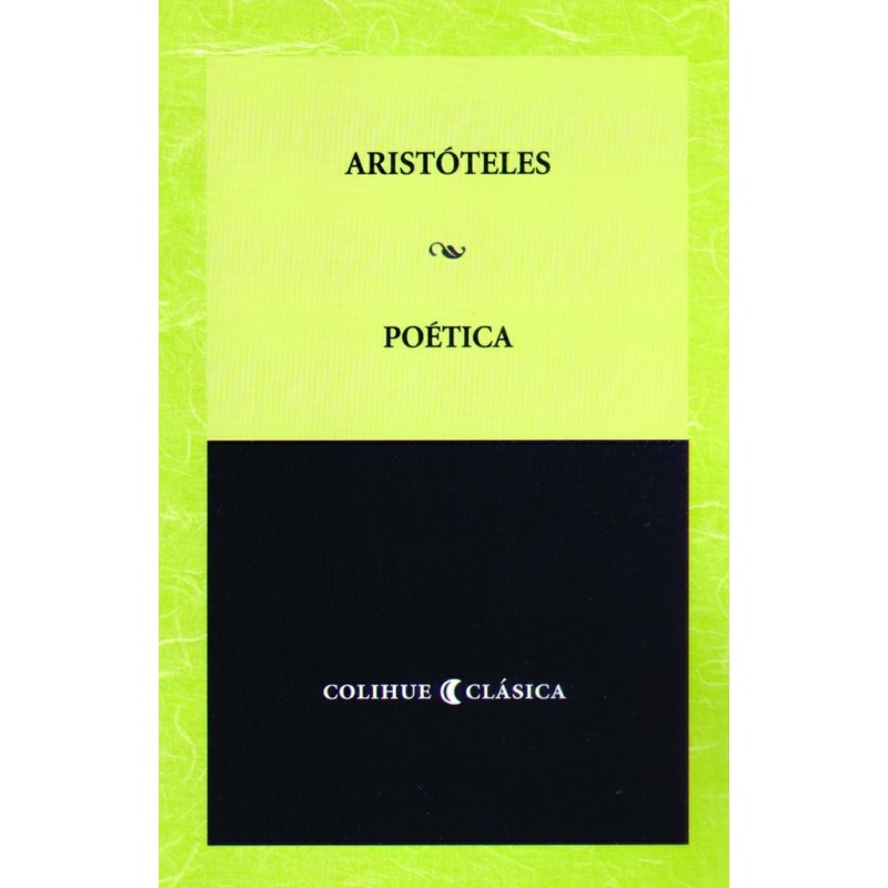Libro. POETICA. ARISTOTELES. COLIHUE.