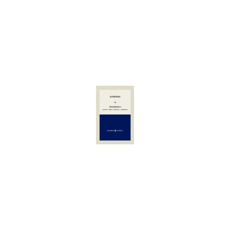 Libro. TRAGEDIAS I. EURIPIDES