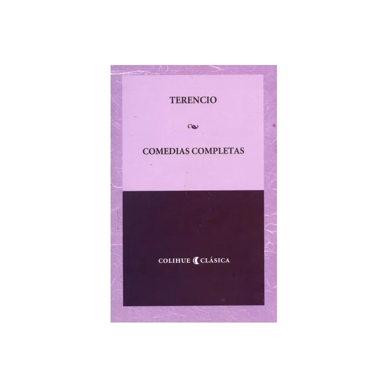 Libro. Comedias completas. Terencio. COLIHUE