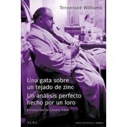 Libro. UNA GATA SOBRE EL TEJADO DE ZINC. Tennessee Williams
