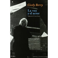 Libro. LA VOZ Y EL ACTOR. Cicely Berry