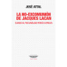 Libro. LA NO-EXCOMUNIÓN DE JAQUES LACAN  CUANDO EL PSICOANÁLISIS PERDIÓ A SPINOZA