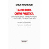 libro. LA CULTURA COMO POLÍTICA